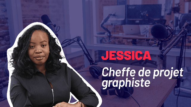 💬 Témoignage de Jessica | Cheffe de projet graphiste